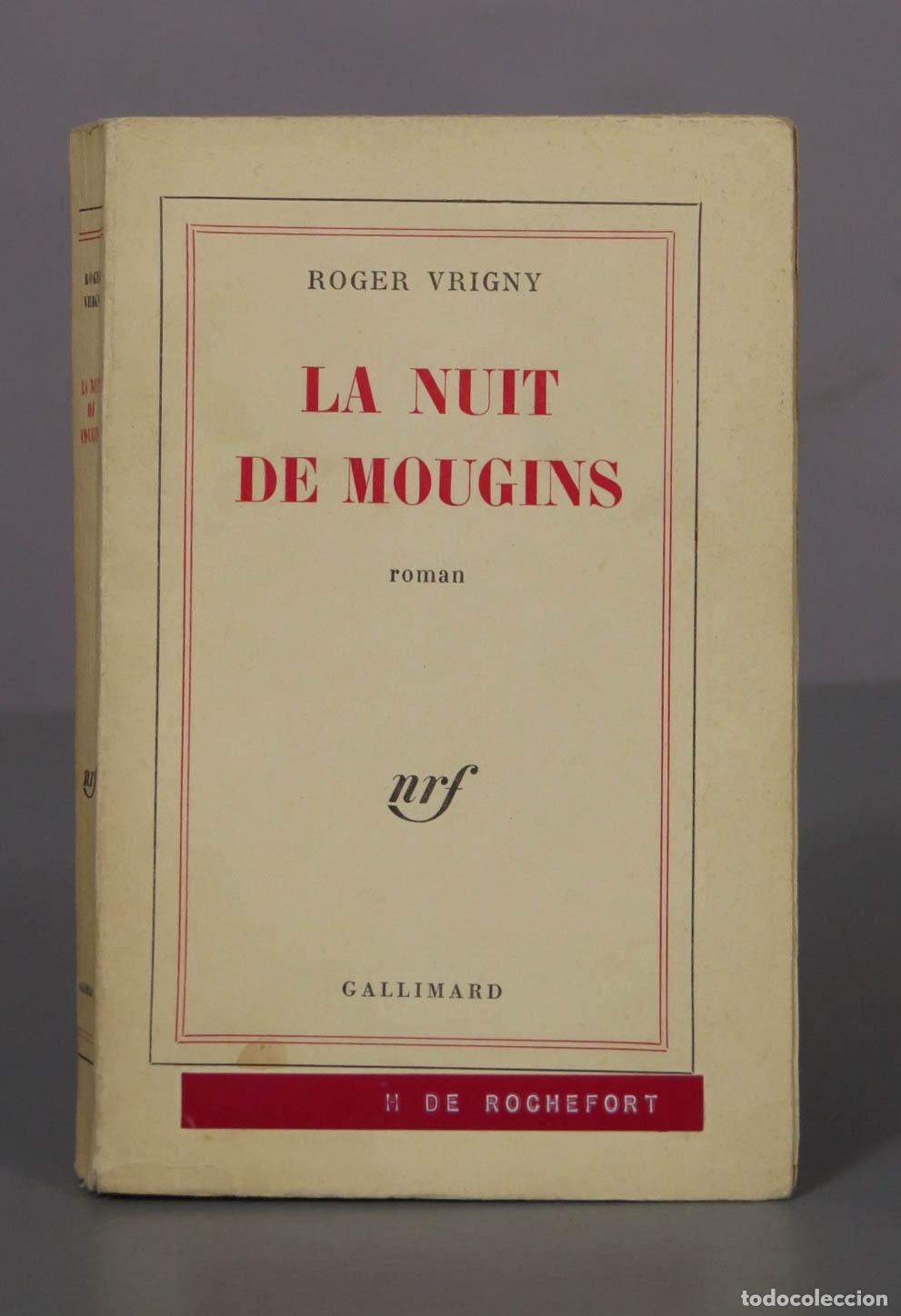 Livres d'occasion: La nuit de Mougins - Roger Vrigny - Editions Gallimard