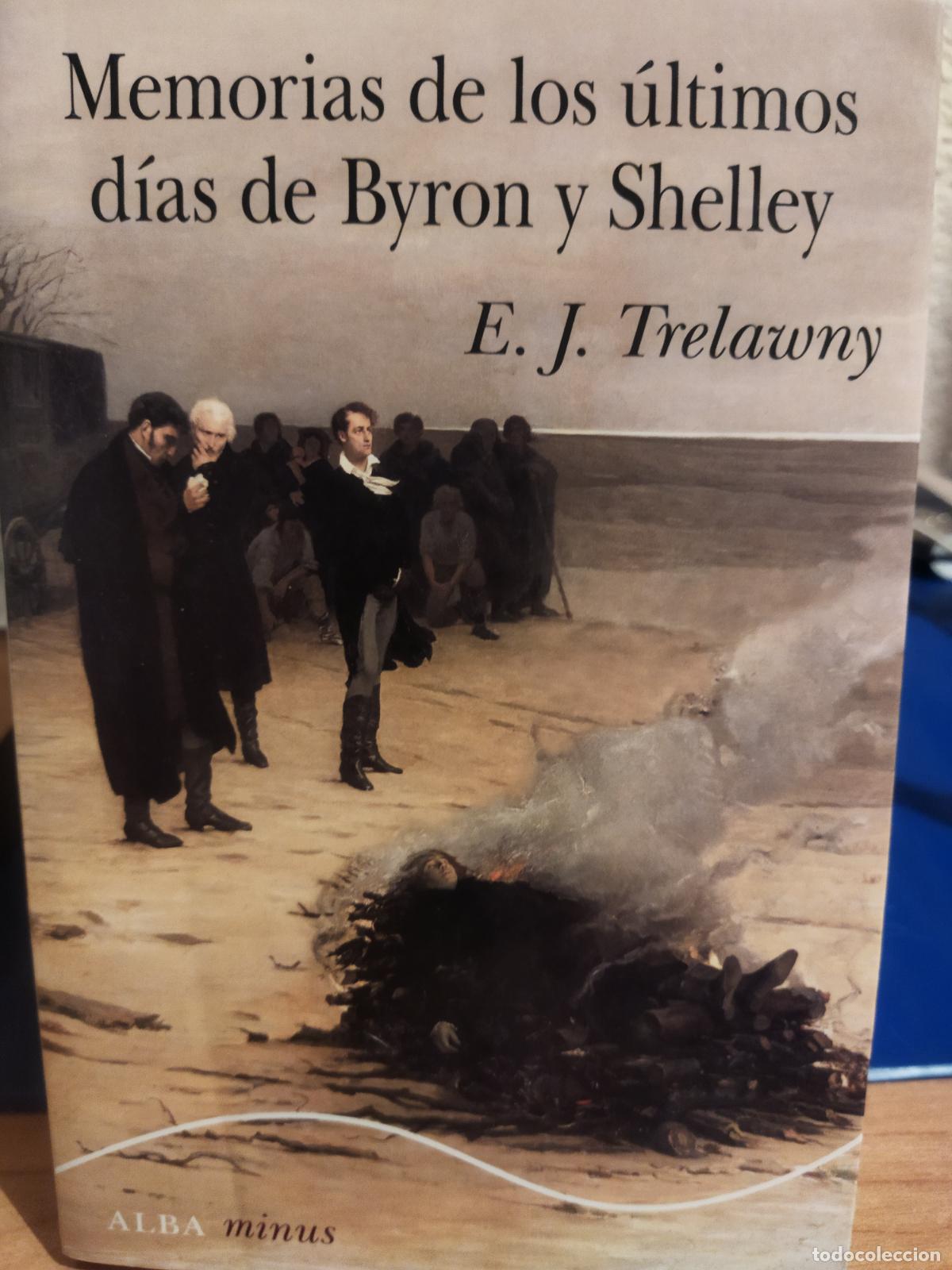 Livres d'occasion: Memorias de&middot; los &uacute;ltimos d&iacute;as de Byron y Shelley