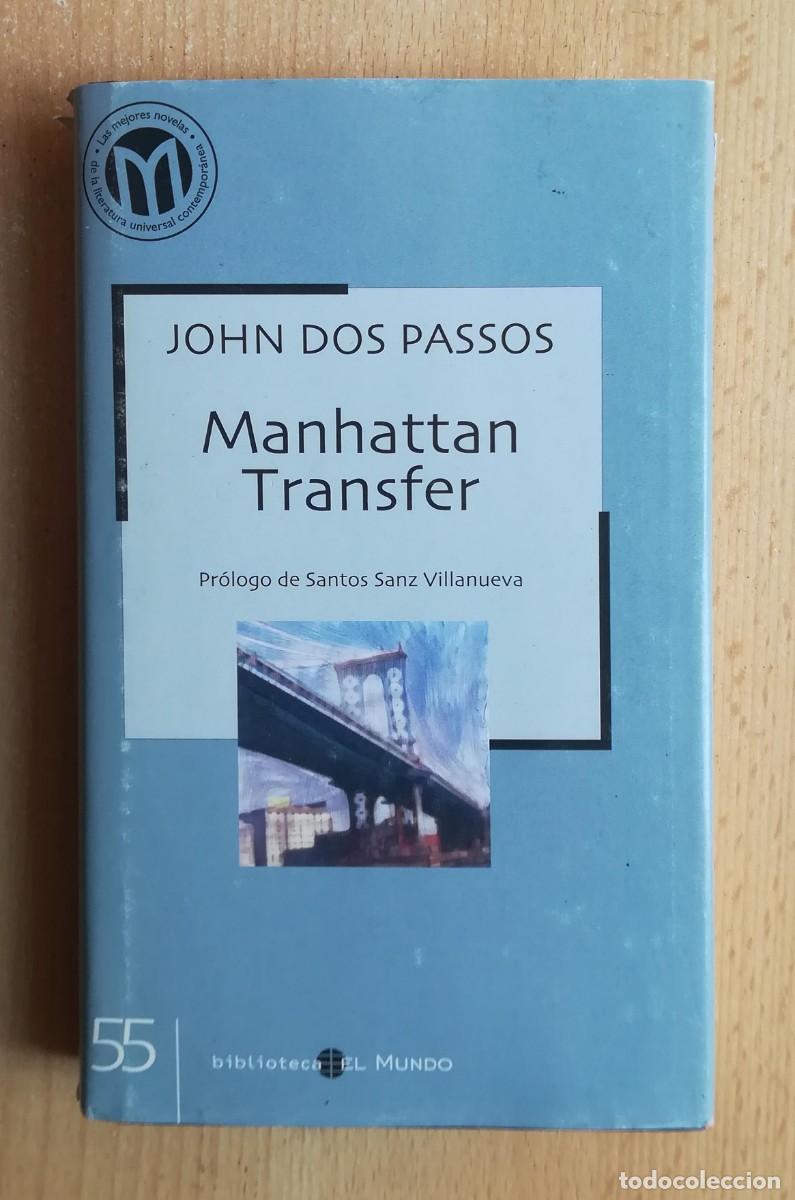 Libros de segunda mano: Manhattan Transfer (John Dos Passos) Biblioteca El Mundo N&ordm; 55.