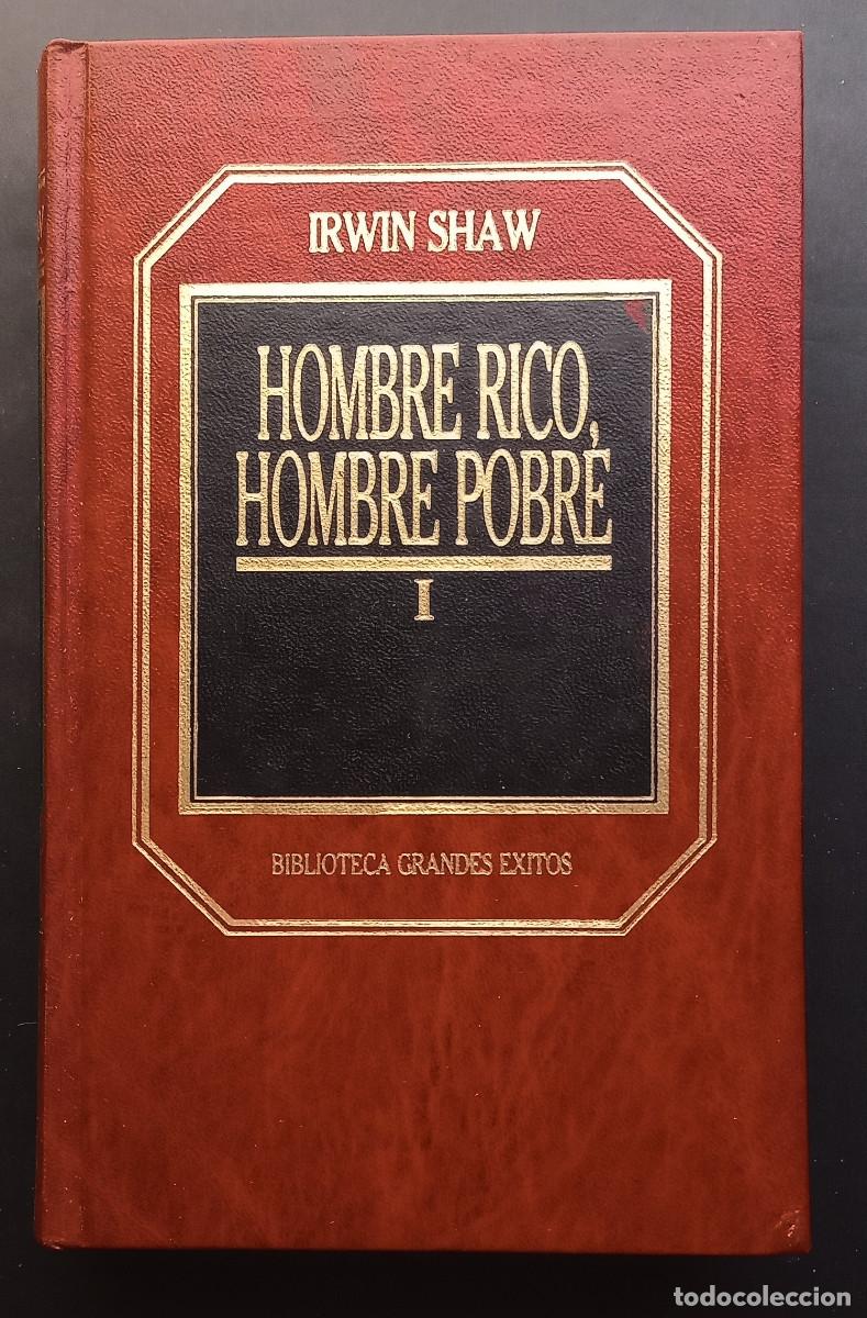 Libros de segunda mano: IRWIN SHAW - HOMBRE RICO, HOMBRE POBRE I - BIB. GRANDES EXITOS N&ordm; 6 - ORBIS, 1983