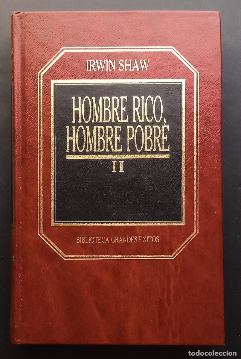 Libros de segunda mano: IRWIN SHAW - HOMBRE RICO, HOMBRE POBRE II - BIB. GRANDES EXITOS N&ordm; 7 - ORBIS, 1983