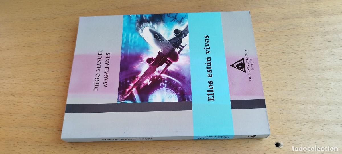 Libros de segunda mano: ELLOS ESTAN VIVOS / DIEGO MANUEL MAGALLANES / KARA27 / ATLANTIS