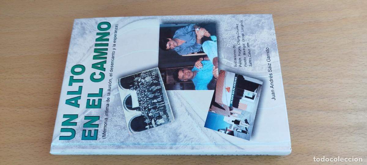 Libros de segunda mano: UN ALTO EN EL CAMINO / JUAN ANDRES SAIZ GARRIDO / KARA28