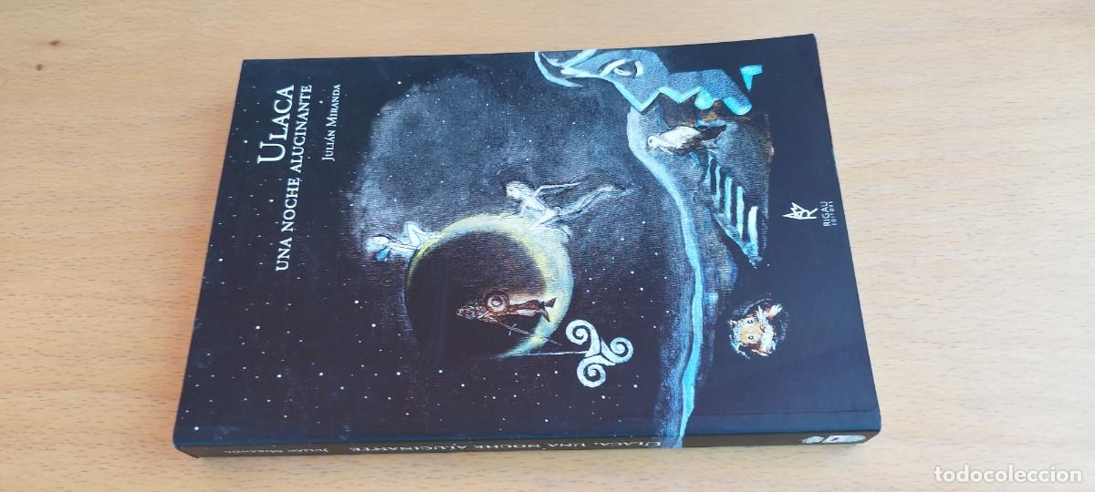 Libros de segunda mano: ULAGA, UNA NOCHE ALUCINANTE / JULIAN MIRANDA / KARA29 / RIGAU