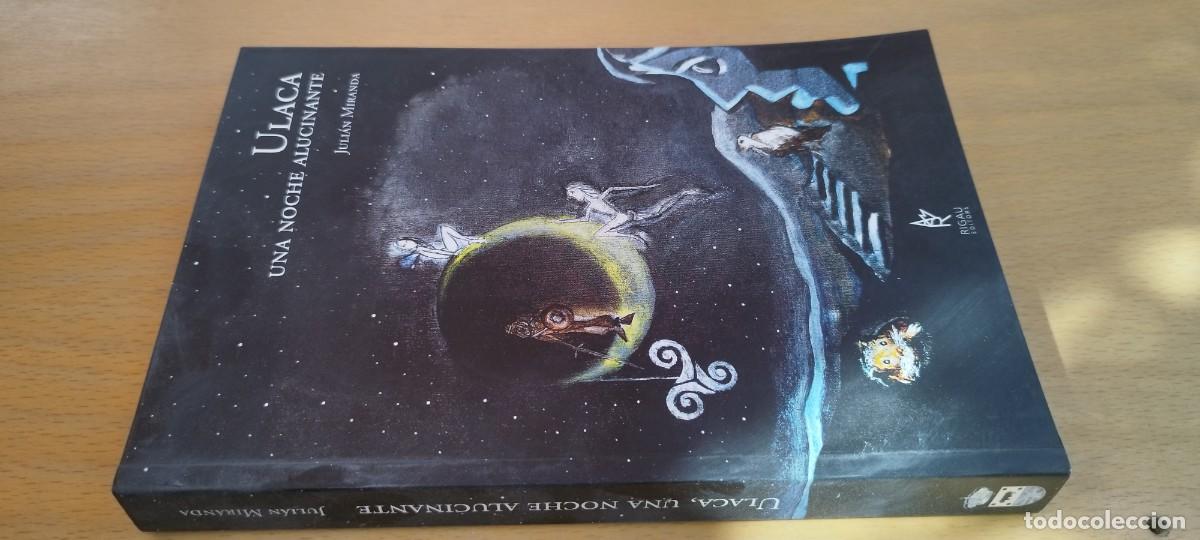 Libros de segunda mano: ULAGA, UNA NOCHE ALUCINANTE / JULIAN MIRANDA / KARA29 / RIGAU
