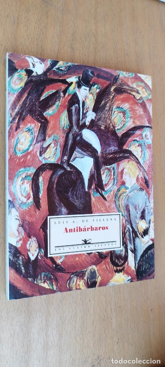 Libros de segunda mano: ANTIBARBAROS / LUIS ANTONIO DE VILLENA / KARA33 / RENACIMIENTO
