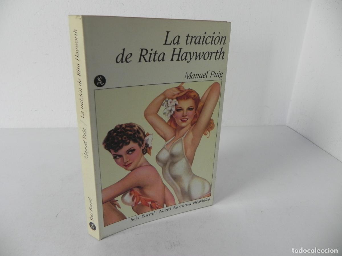 Libri di seconda mano: LA TRAICI&Oacute;N DE RITA HAYWORTH (MANUEL PUIG) SEIX BARRAL-1976 2&ordf; EDICI&Oacute;N