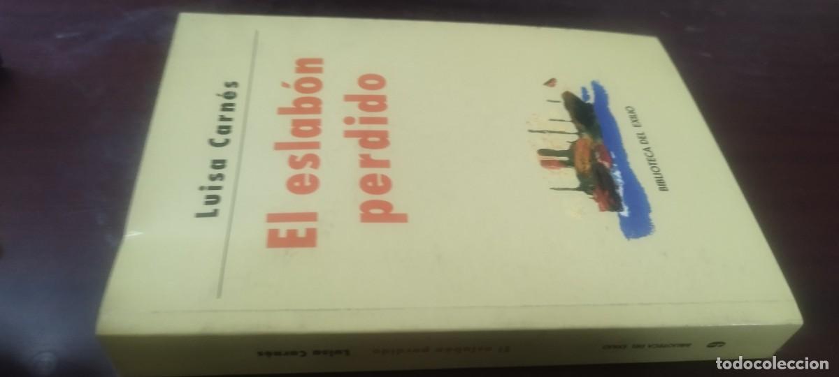 Libros de segunda mano: EL ESLABON PERDIDO / LUISA CARNES / KARA38 / BIBLIOTECA DEL EXILIO / RENACIMIENTO