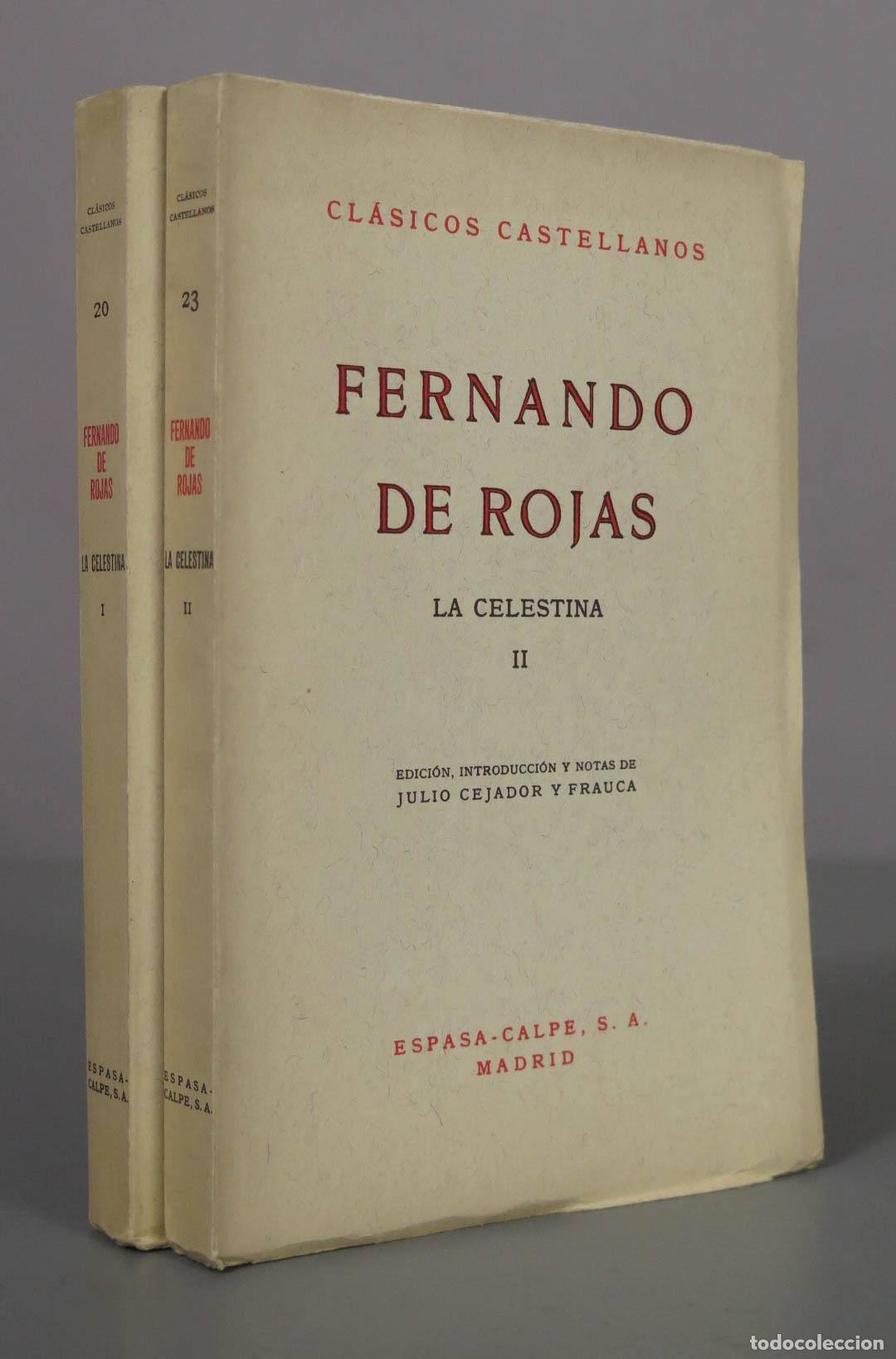 Libros de segunda mano: La Celestina - Fernando de Rojas - Julio Cejador y Frauca - Espasa-Calpe 2 tomos