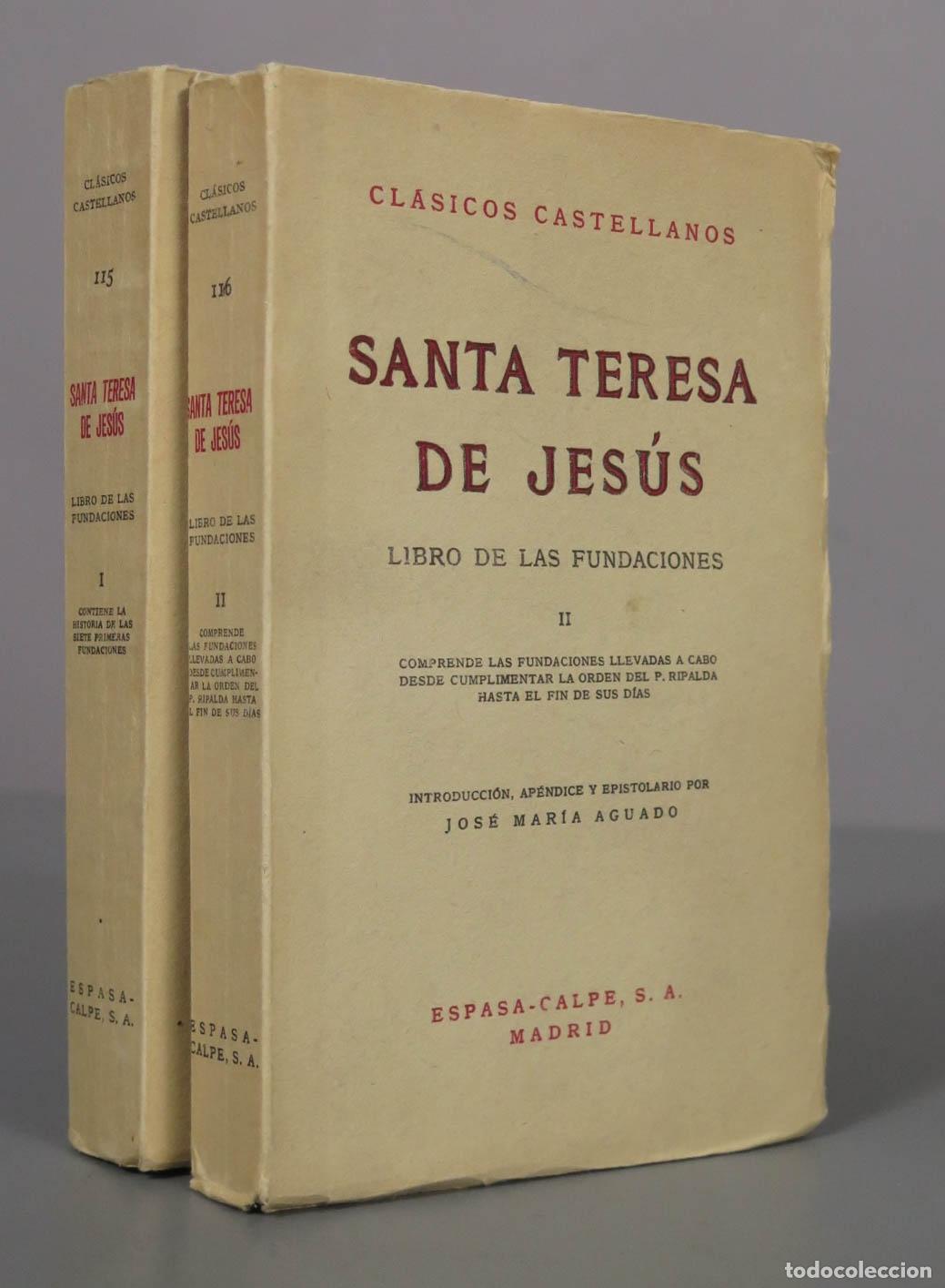 Libros de segunda mano: Libro de las fundaciones - Santa Teresa de Jes&uacute;s - Espasa-Calpe. 2 TOMOS