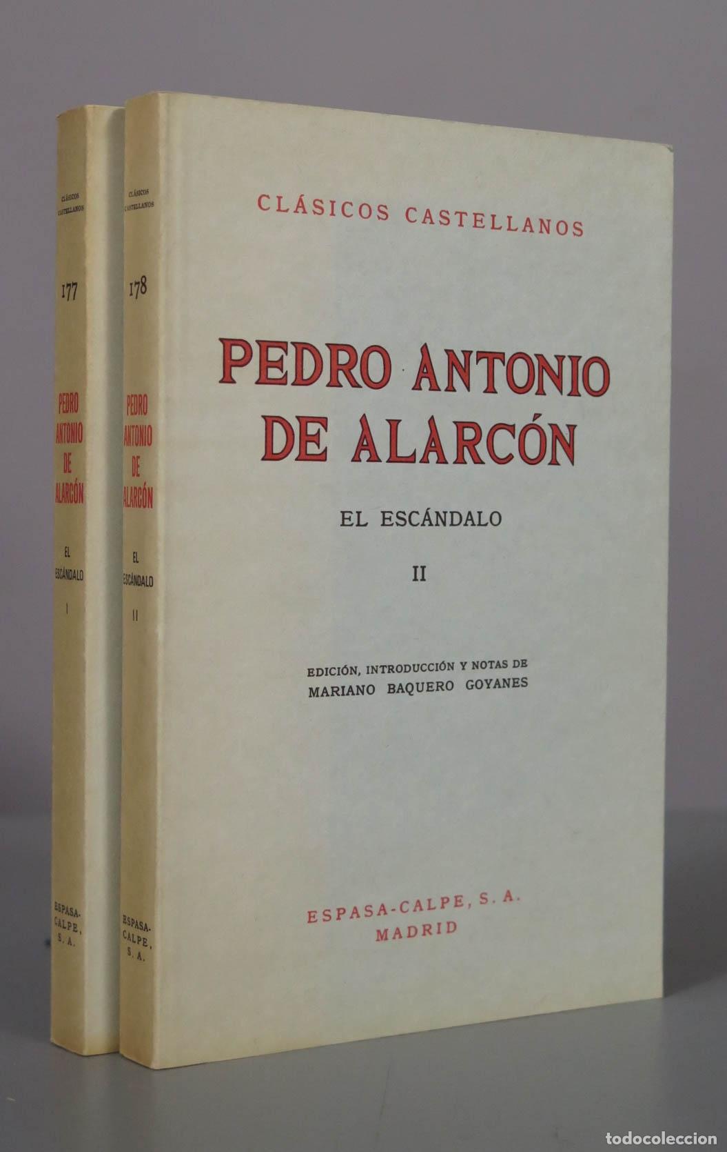 Libros de segunda mano: El esc&aacute;ndalo - Pedro Antonio de Alarc&oacute;n - Espasa-Calpe. 2 TOMOS