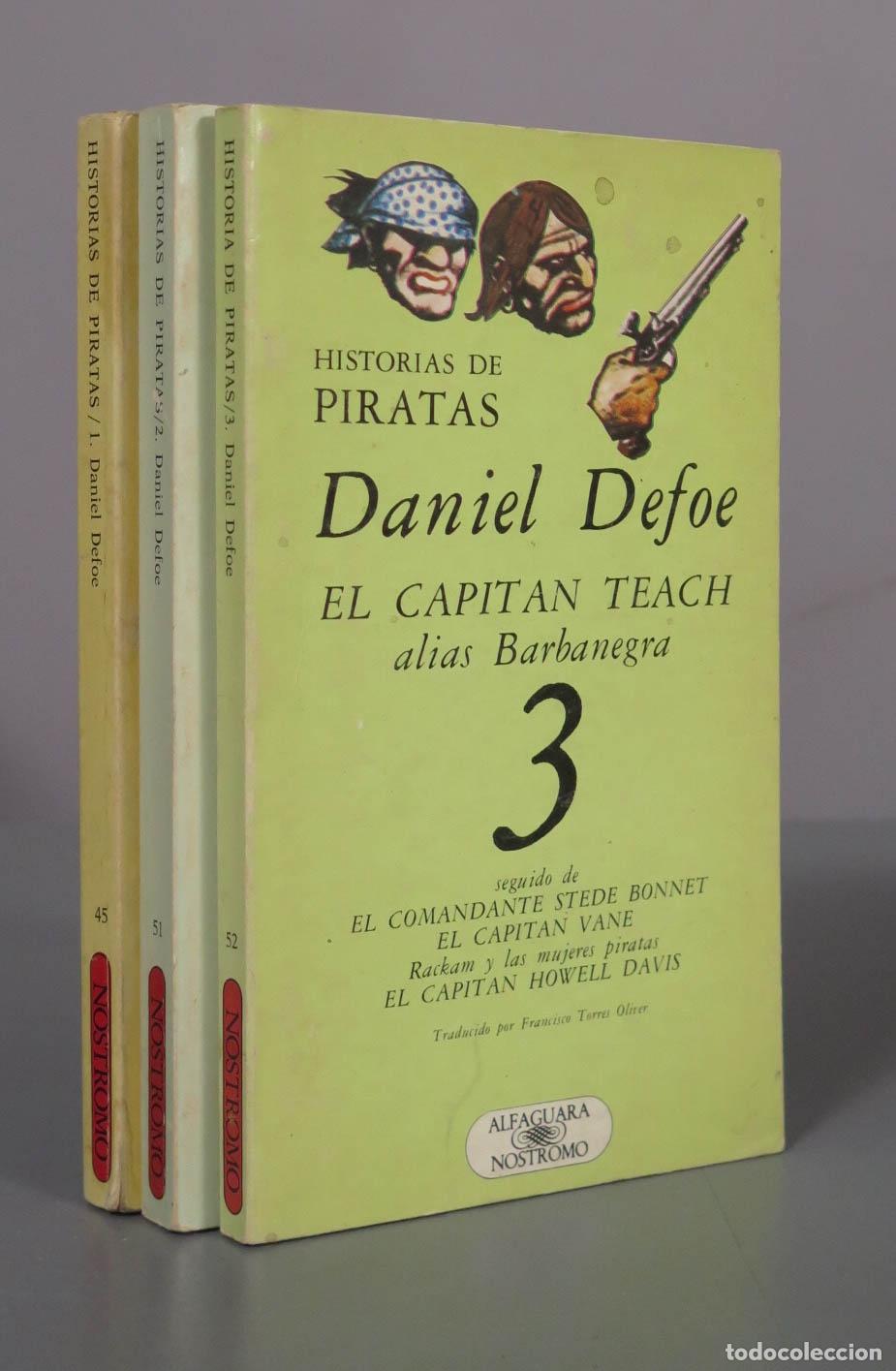 Libros de segunda mano: Historias de piratas - Daniel Defoe - Editorial Alfaguara. 3 TOMOS