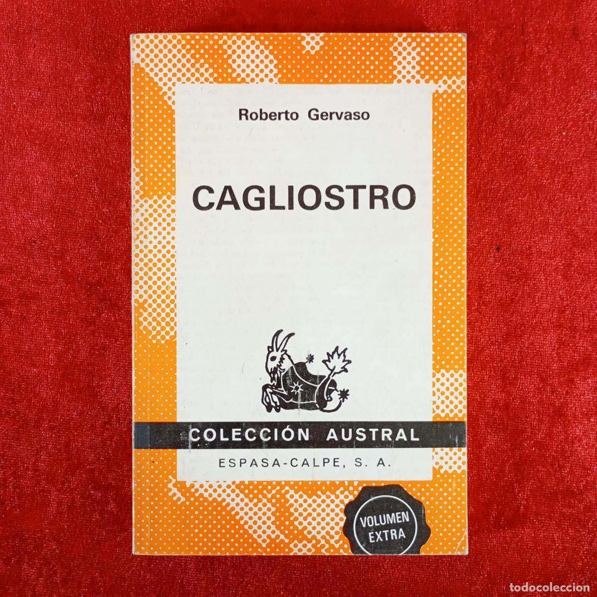 Libros de segunda mano: CAGLIOSTRO - ROBERTO GERVASO - COLECCI&Oacute;N AUSTRAL - ESPASA-CALPE - 1977 / 1041