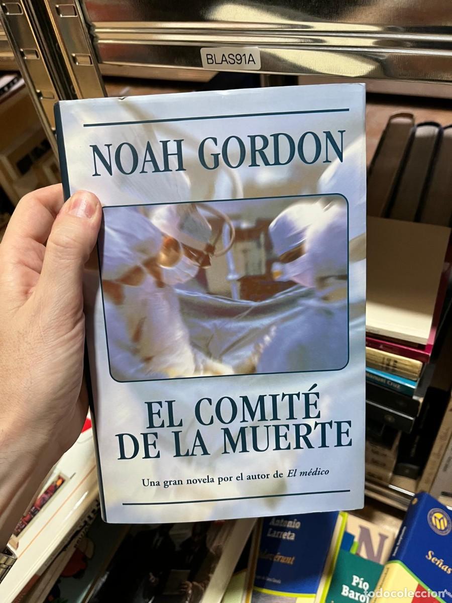 Libros de segunda mano: BLAS91A Noah Gordon, El comit&eacute; de la muerte, Roca Editorial