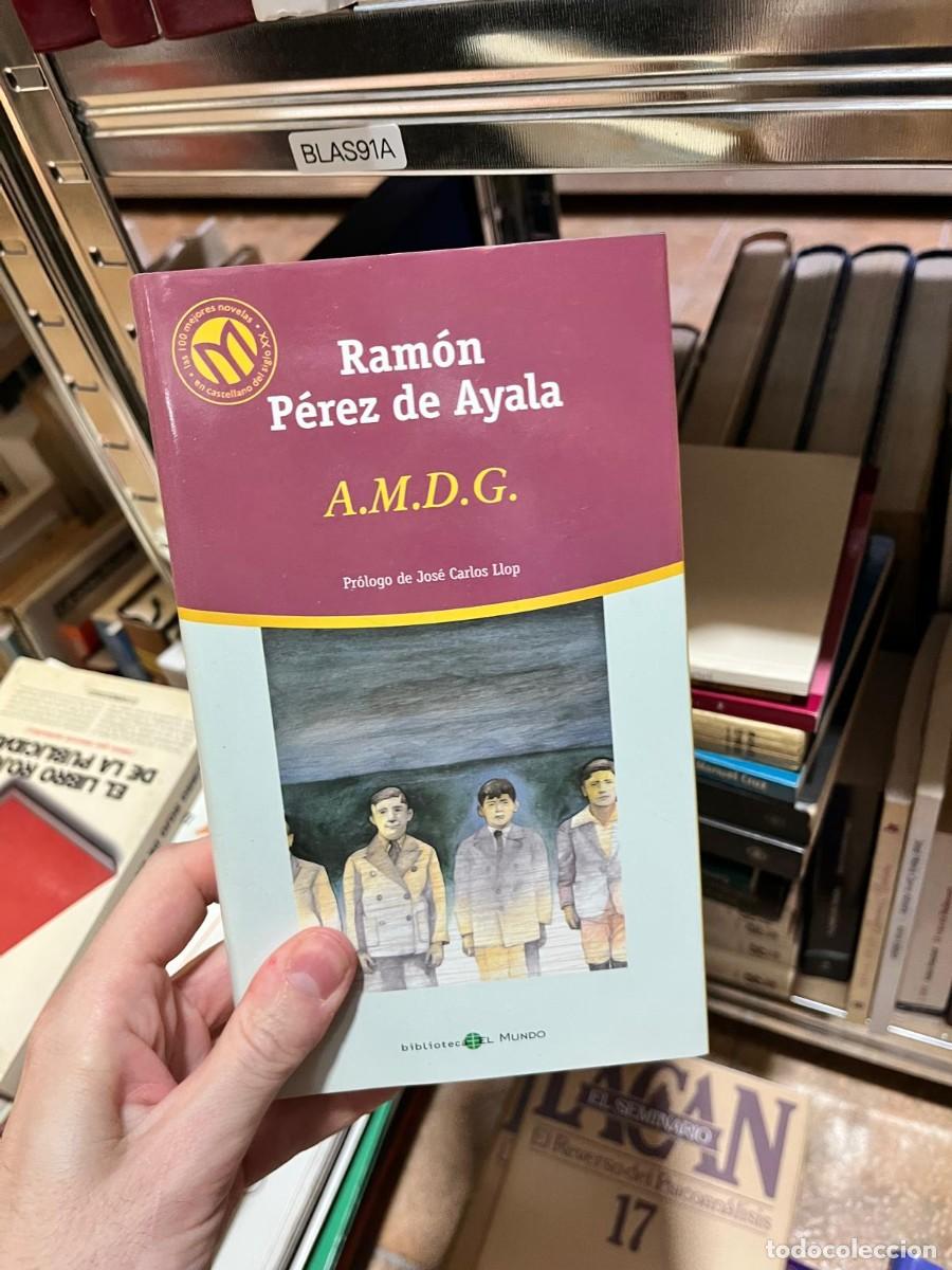 Livros em segunda m&atilde;o: BLAS91A Ram&oacute;n P&eacute;rez de Ayala, A.M.D.G., Biblioteca El Mundo