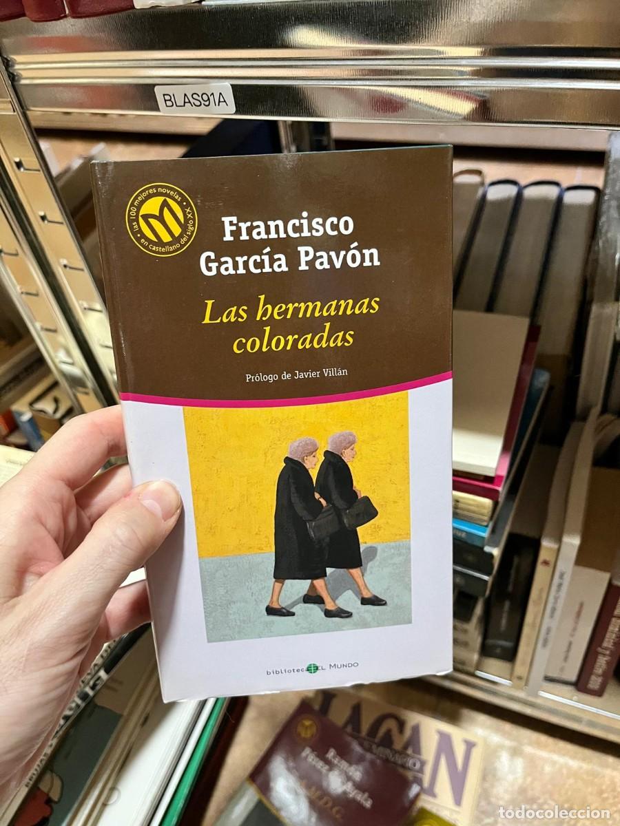 Livros em segunda m&atilde;o: BLAS91A Francisco Garc&iacute;a Pav&oacute;n, Las hermanas coloradas, Biblioteca El Mundo