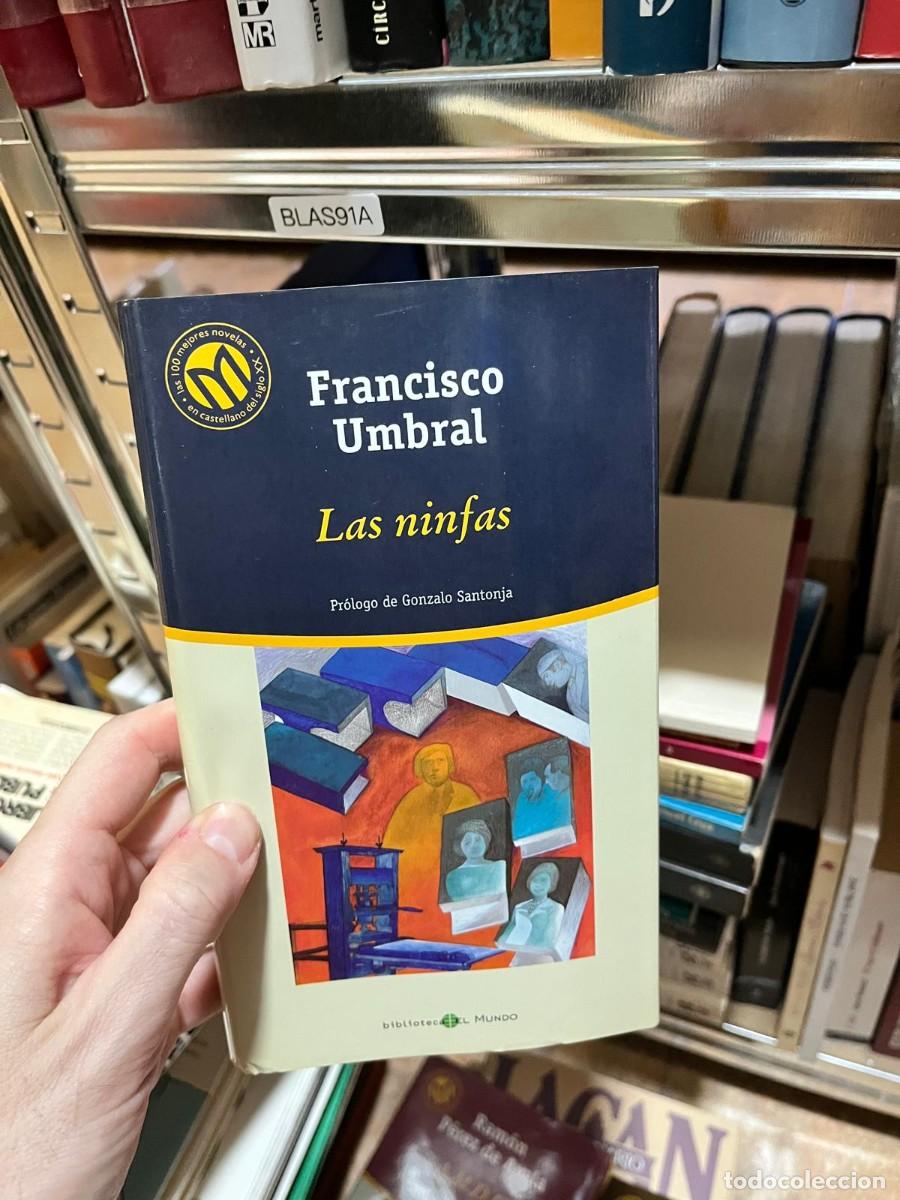 Livros em segunda m&atilde;o: BLAS91A Francisco Umbral, Las ninfas, Biblioteca El Mundo