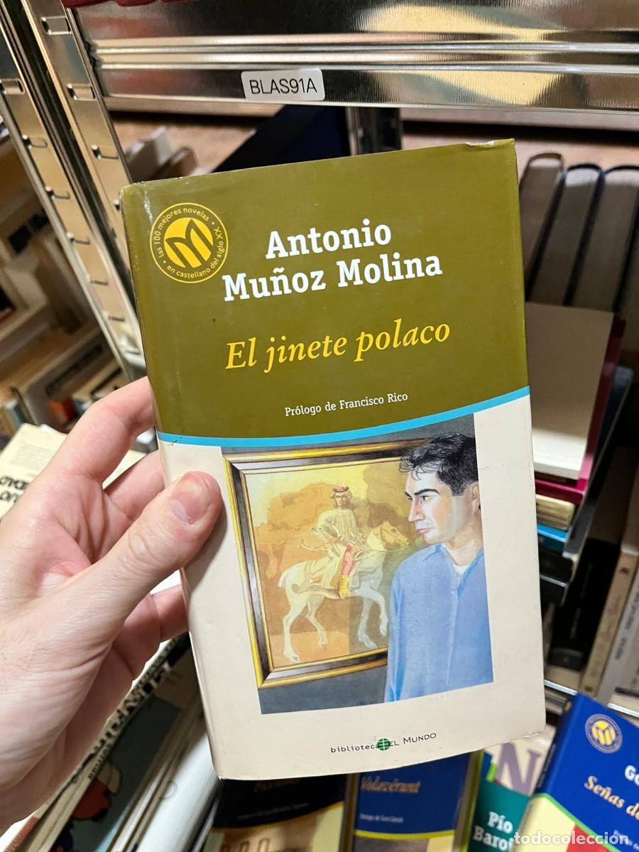 Livros em segunda m&atilde;o: BLAS91A Antonio Mu&ntilde;oz Molina, El jinete polaco. Biblioteca El Mundo.