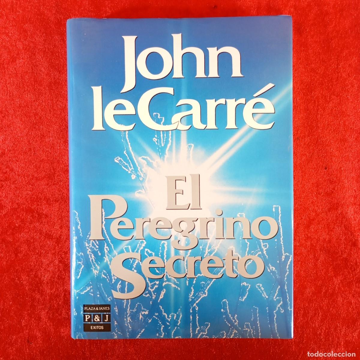 Second hand books: EL PEREGRINO SECRETO - JOHN LE CARR&Eacute; - PLAZA & JANES - EXITOS - 1991 / 1064