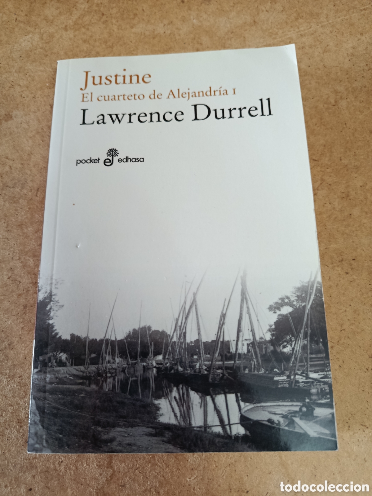 Libros de segunda mano: Justine el cuarteto de Alejandr&iacute;a I - Lawrence durrell