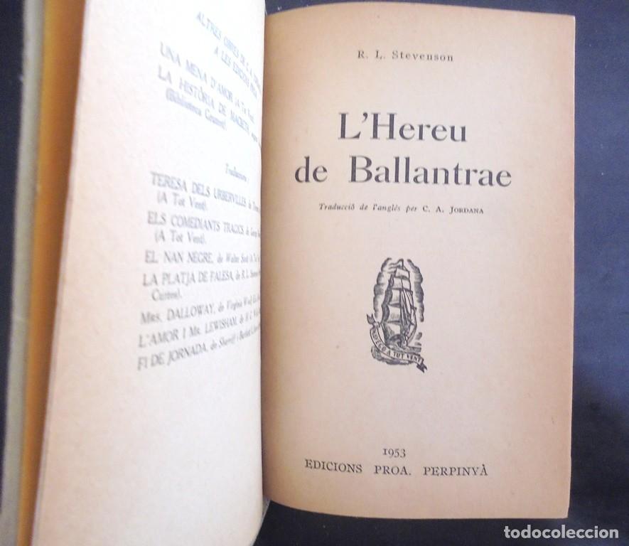 Libros de segunda mano: L&rsquo;Hereu de Ballantrae R. L. Stevenson 1953 Perpiny&agrave;, Proa, Biblioteca A tot vent, 96, s&egrave;rie estrange