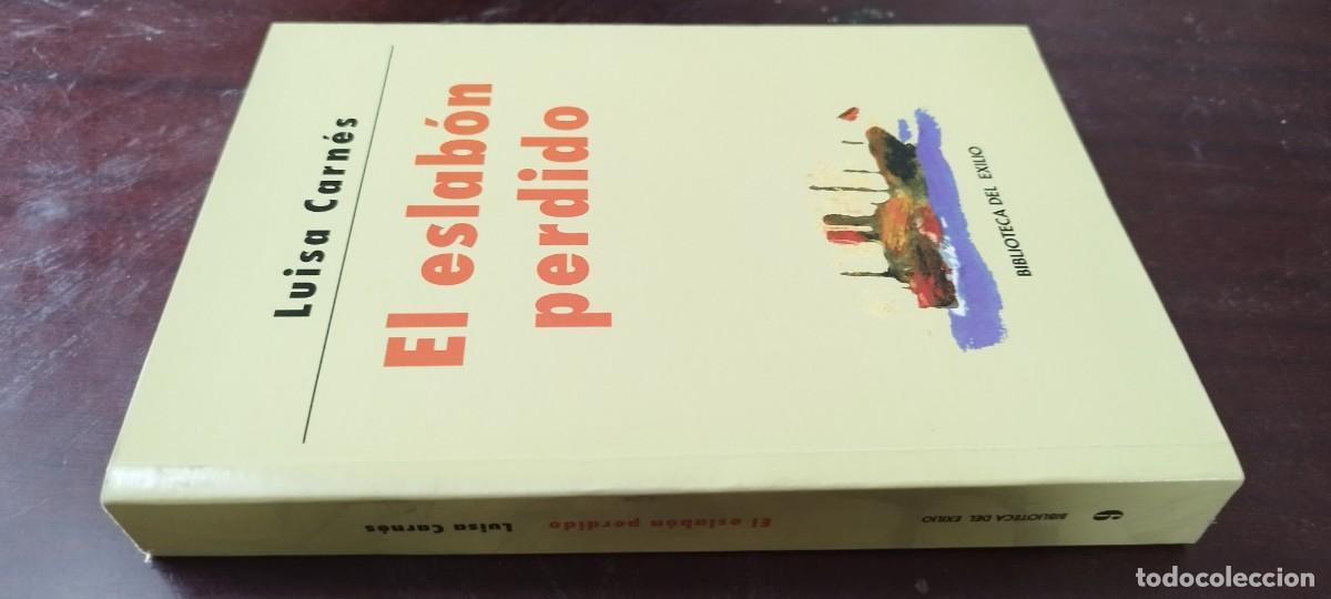 Livros em segunda m&atilde;o: EL ESLABON PERDIDO / LUISA CARNES / KARA42 / BIBLIOTECA DEL EXILIO / RENACIMIENTO