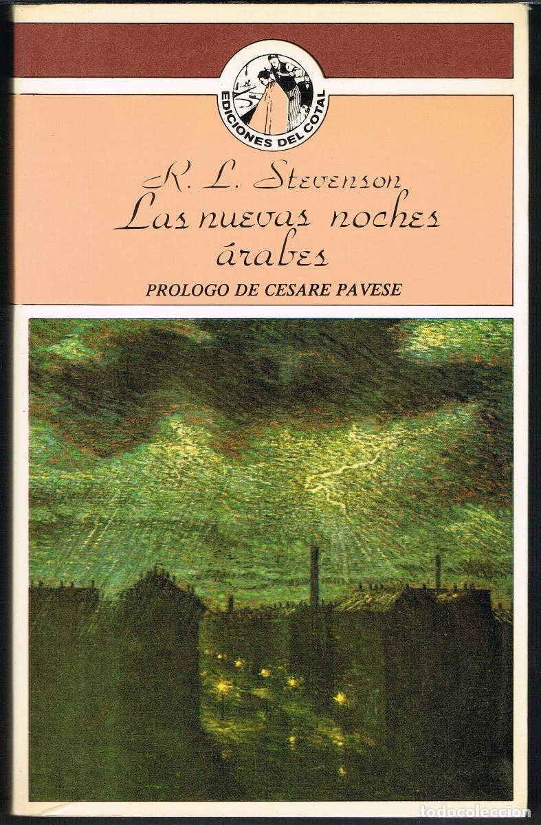 Libros de segunda mano: LAS NUEVAS NOCHES &Aacute;RABES POR R. L. STEVENSON. PROLOGO DE CESARE PAVESE
