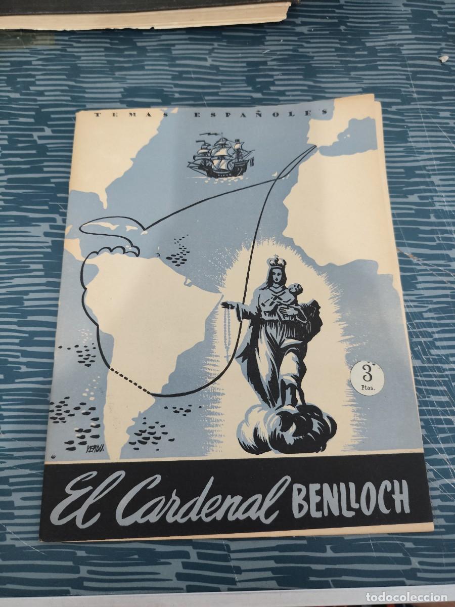 Libros de segunda mano: TEMAS ESPA&Ntilde;OLES,NUM.221,EL CARDENAL BENLLOCH, LUIS AGUIRRE,1956,28 P&Aacute;GINAS.