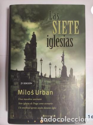 Livros em segunda m&atilde;o: Las Siete Iglesias - Milos Urban. 1&ordf; edici&oacute;n 2005