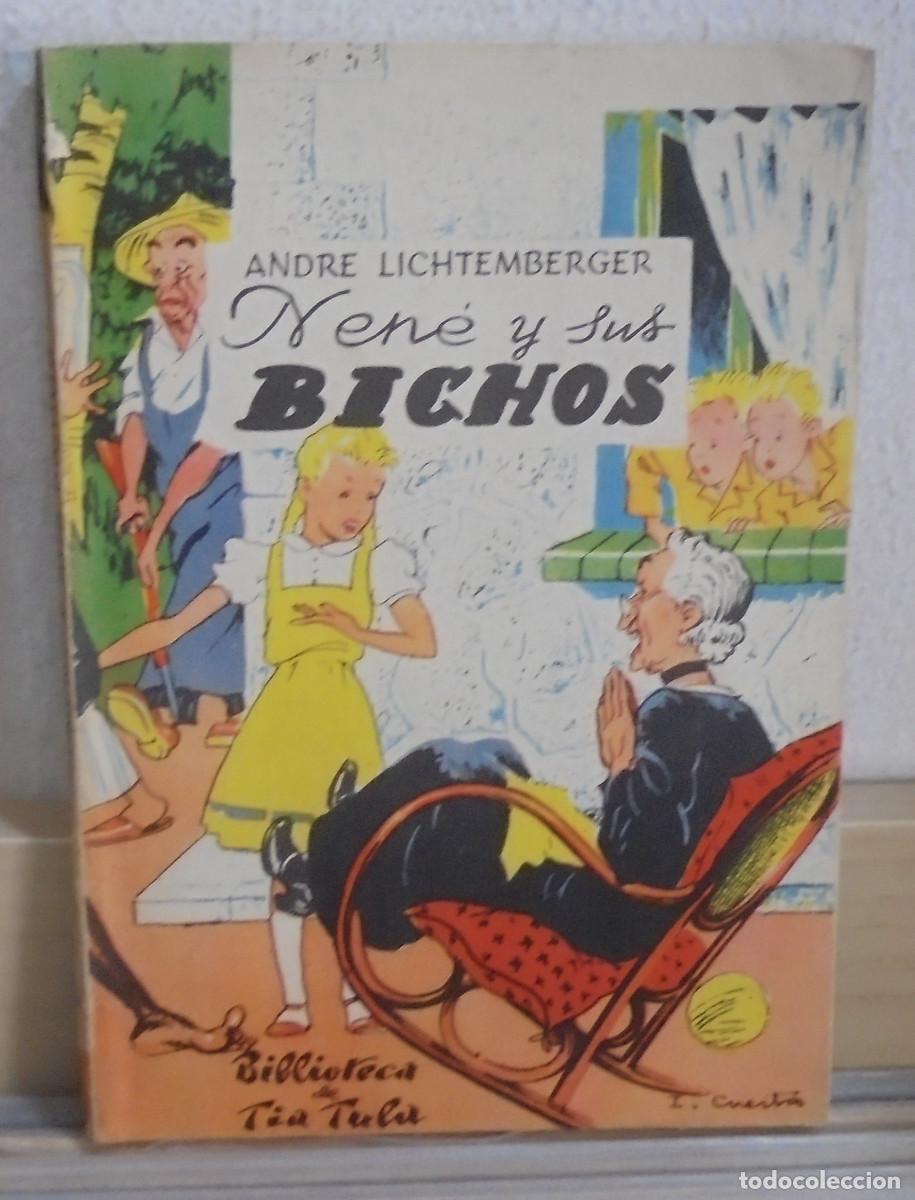 Livros em segunda m&atilde;o: Nen&eacute; y sus bichos. Andre Lichtemberger