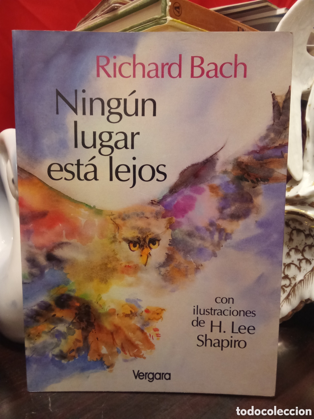 Livros em segunda m&atilde;o: Richard Bach - Ningun lugar est&aacute; lejos - ed. VERGARA