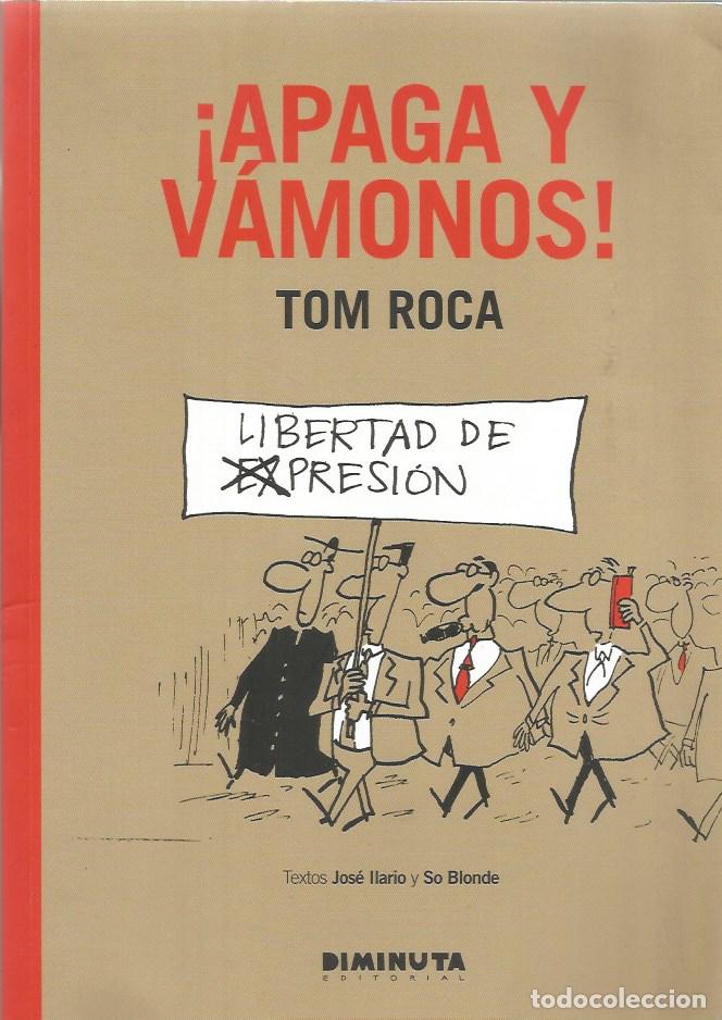 Livres d'occasion: &iexcl;APAGA Y V&Aacute;MONOS! - TOM ROCA