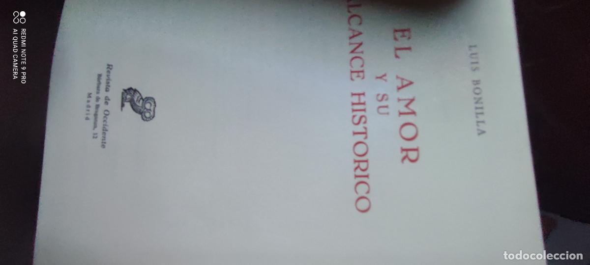 Livres d'occasion: EL AMOR Y SU ALCANCE HIST&Oacute;RICO,LUIS BONILLA, REVISTA DE OCCIDENTE,1964, INTONSO. l