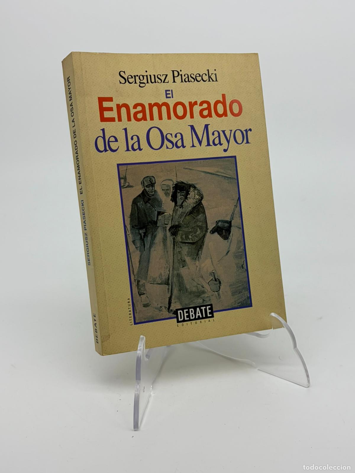 Libros de segunda mano: El enamorado de la Osa Mayor - Sergiuscz Piasecki