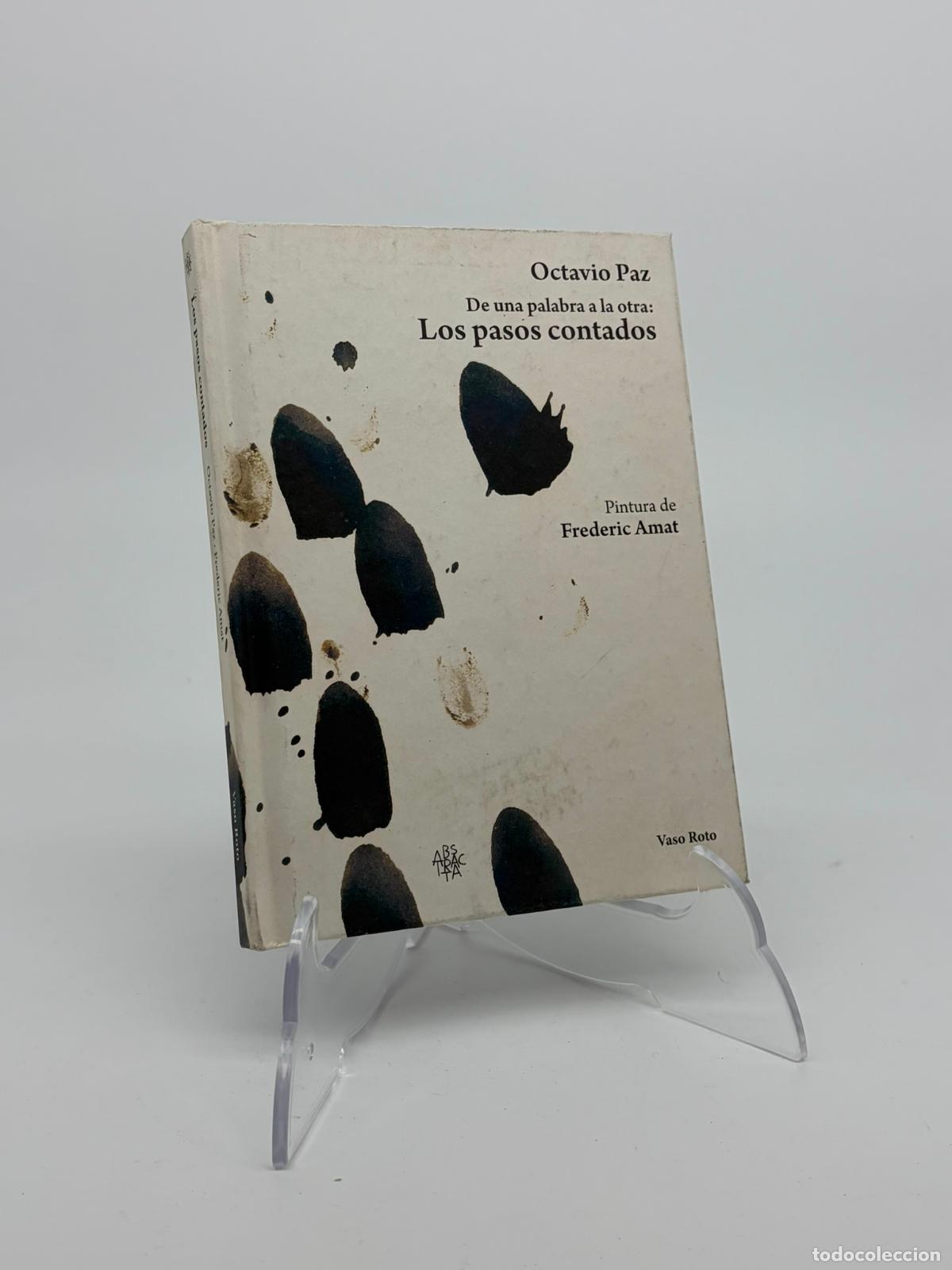 Libros de segunda mano: PASOS CONTADOS,LOS - PAZ, OCTAVIO