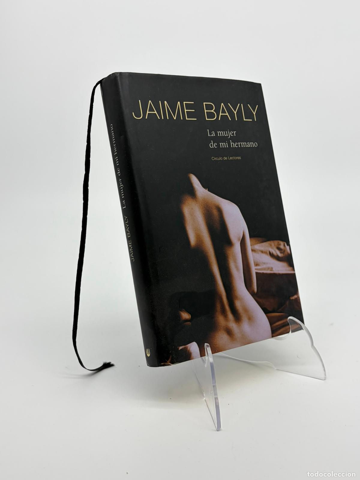 Libros de segunda mano: Mujer de mi hermano, La - Jaime Bayly
