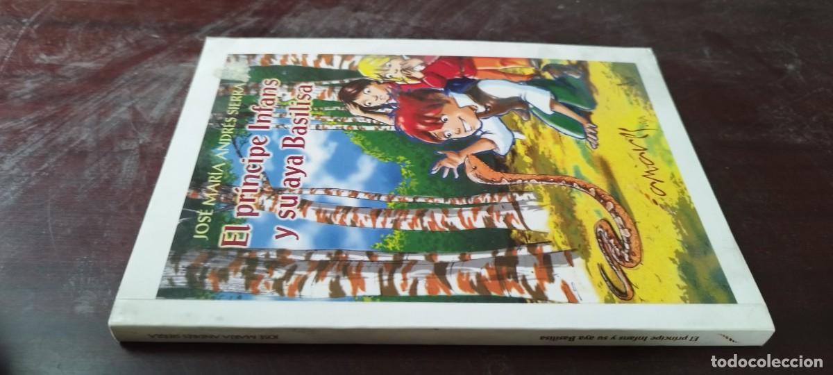 Libros de segunda mano: EL PRINCIPE INFANS Y SU AYA BASILISA / JOSE MARIA ANDRES SIERRA / KARA43 / AMARES