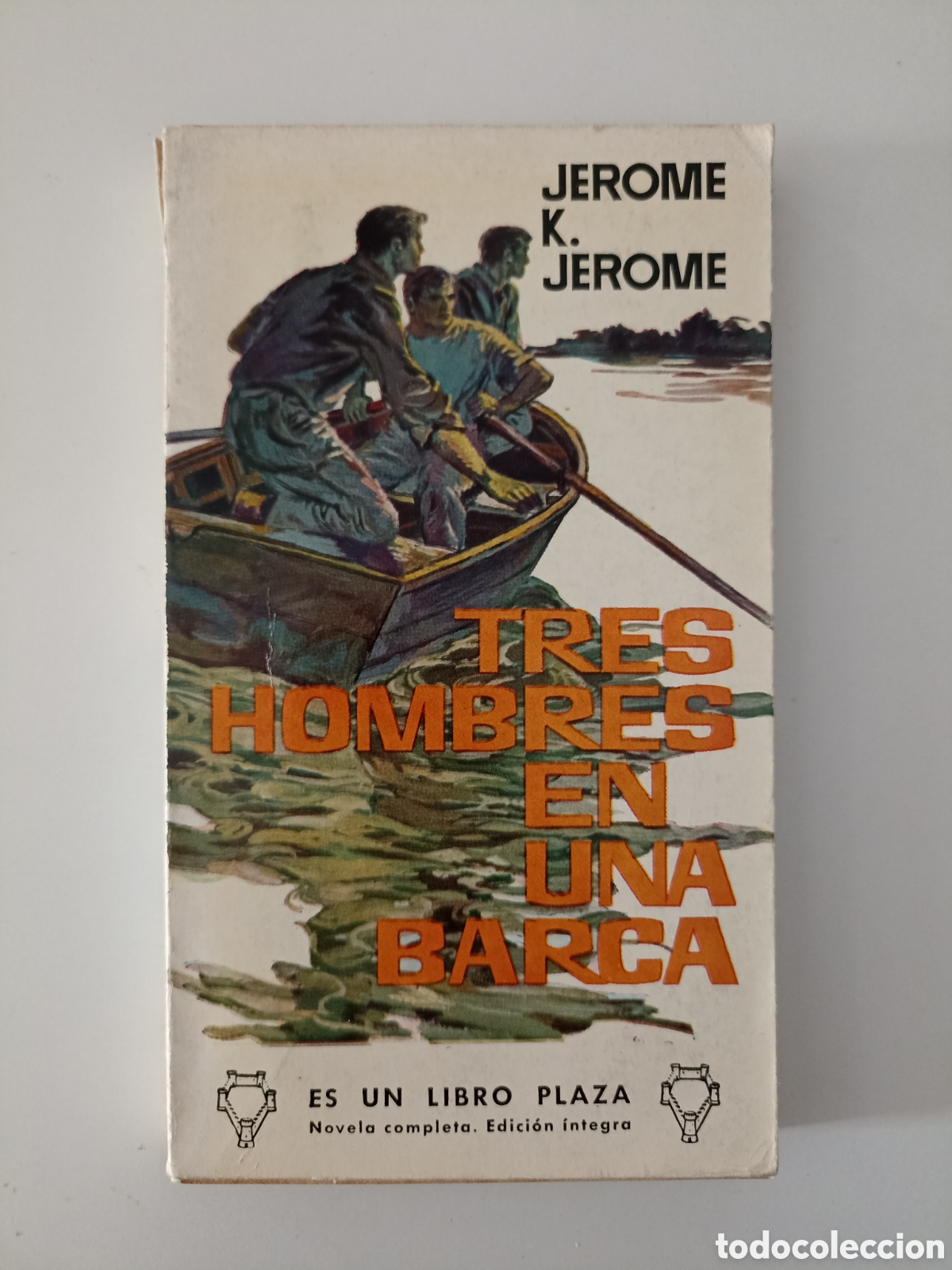 Livres d'occasion: Jerome K. Jerome - Tres hombres en una barca (Plaza y Jan&eacute;s, 1963) Humor