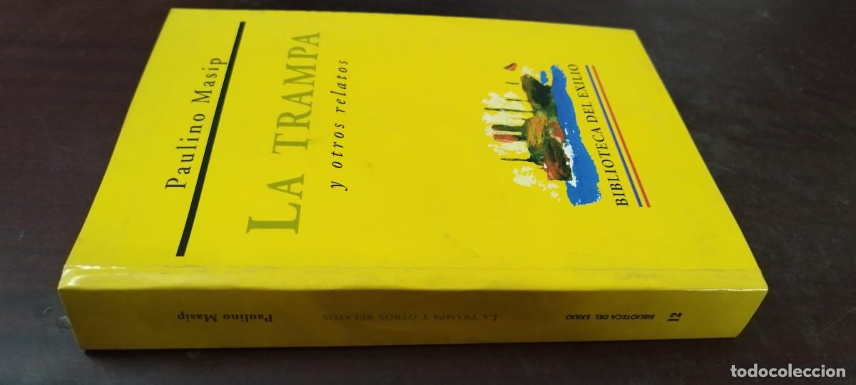 Libros de segunda mano: LA TRAMPA Y OTROS RELATOS / PAULINO MASIP / PU-B&Ntilde;-1 / BIBLIOTECA DEL EXILIO