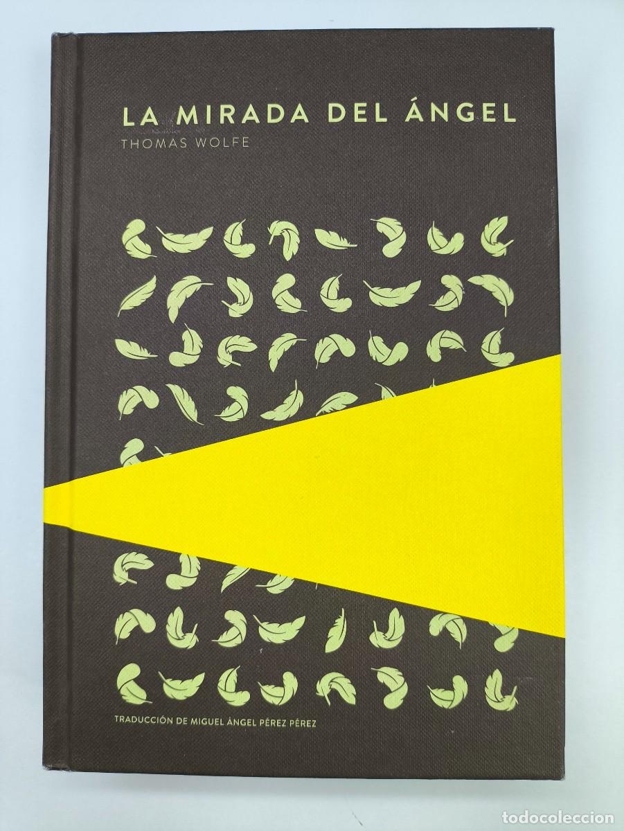 Libros de segunda mano: LA MIRADA DEL &Aacute;NGEL / THOMAS WOLFE / 1&ordf;ed. 2022. Trotalibros