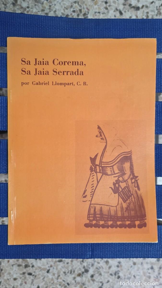 Libros de segunda mano: Sa Jaia Corema, Sa Jaia Serrada, Gabriel Llompart