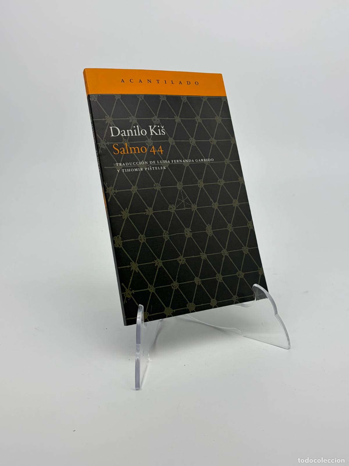 Libros de segunda mano: SALMO 44 - KIS, DANILO,