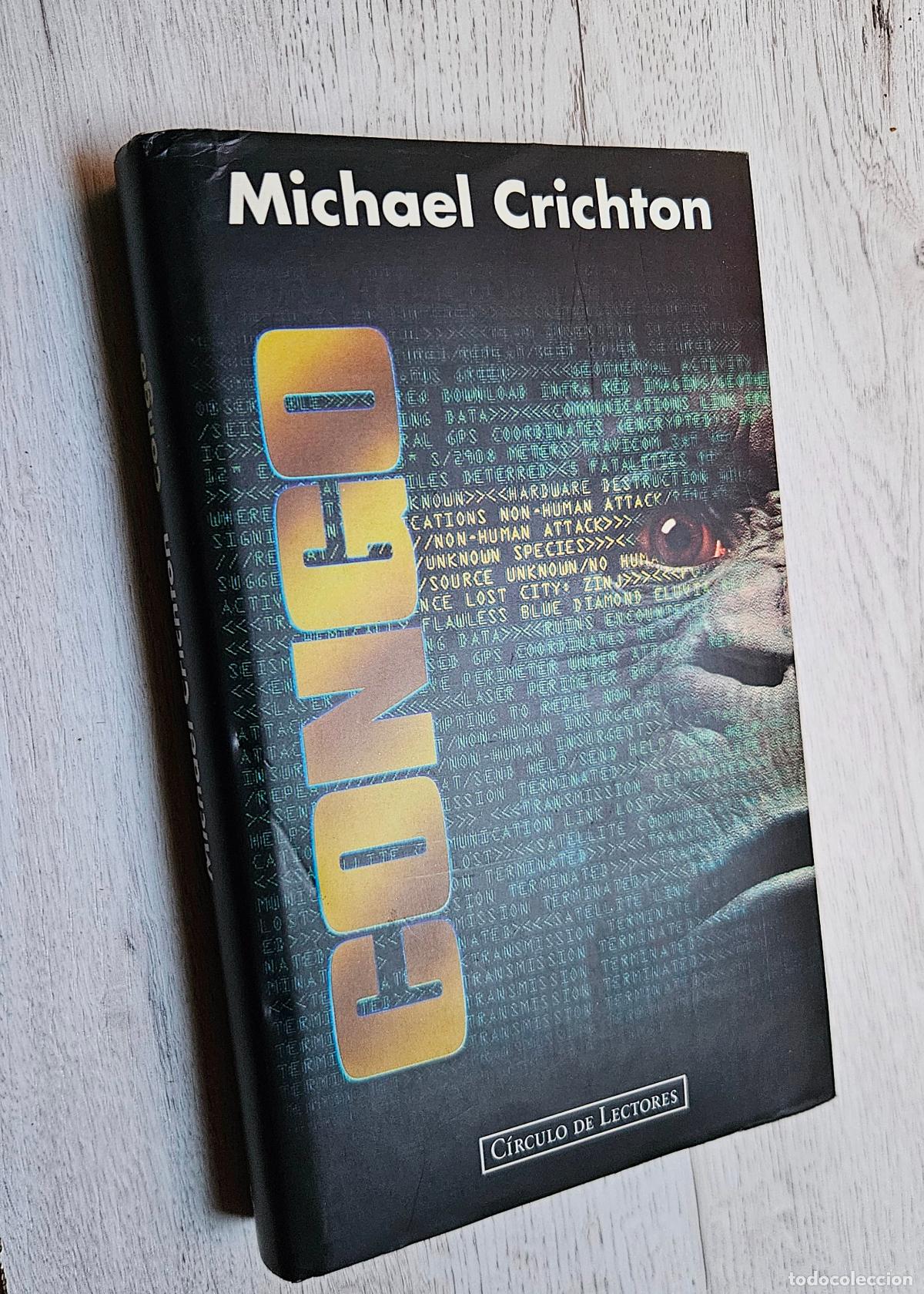 Libros de segunda mano: CONGO - MICHAEL CRICHTON - C&Iacute;RCULO DE LECTORES - Foto 1