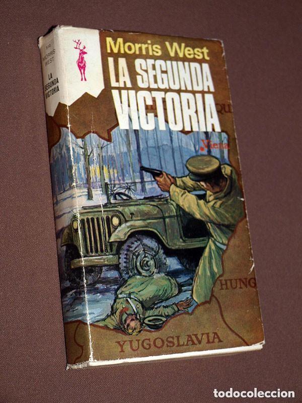 Libros de segunda mano: LA SEGUNDA VICTORIA. Morris WEST. ESPINEIRA DE MONGE. RENO N&ordm; 510. EDICIONES G.P. 1975. AUSTRIA 1945
