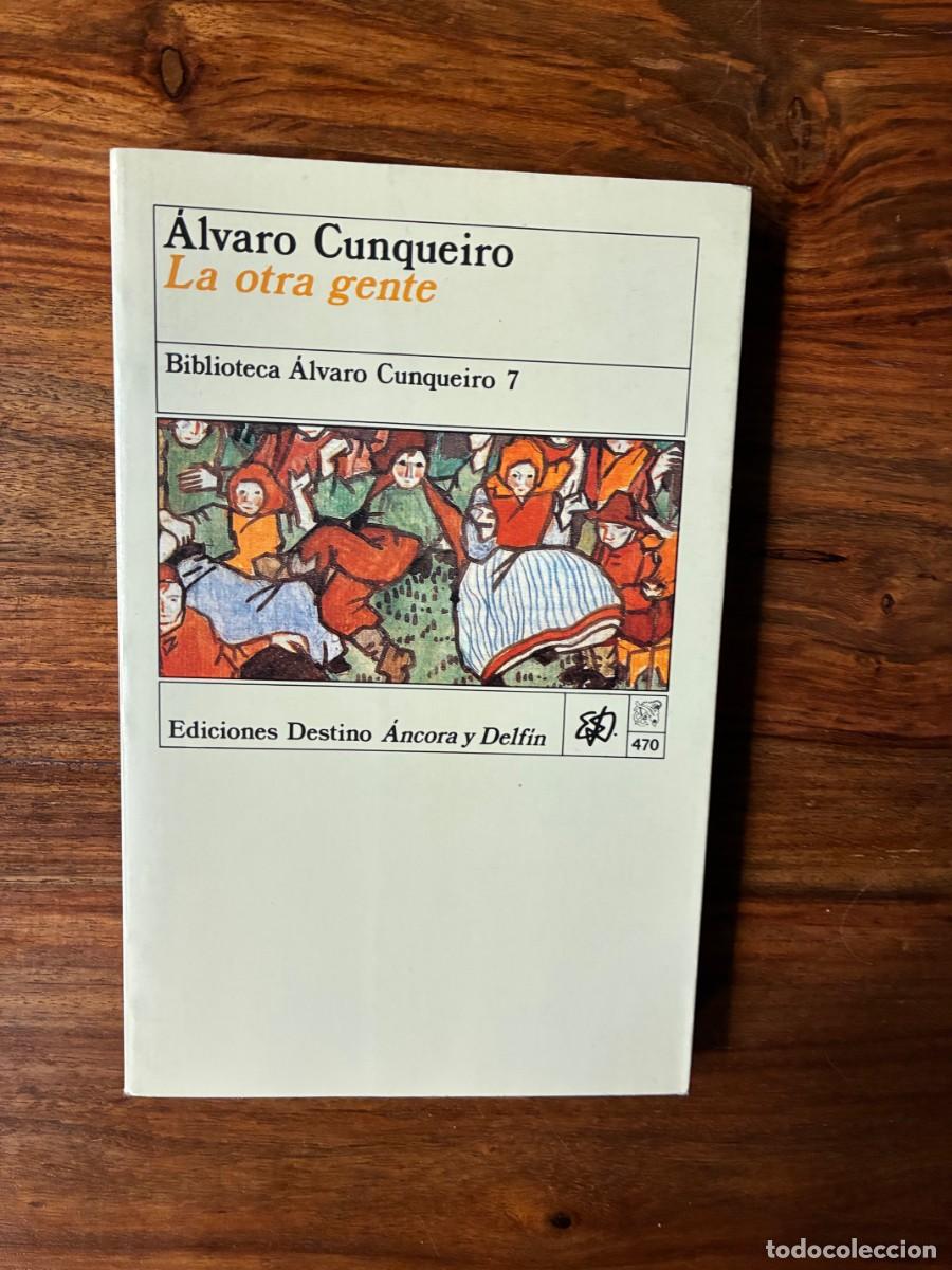 Libri di seconda mano: La otra gente. &Aacute;lvaro Cunqueiro. Ediciones Destino
