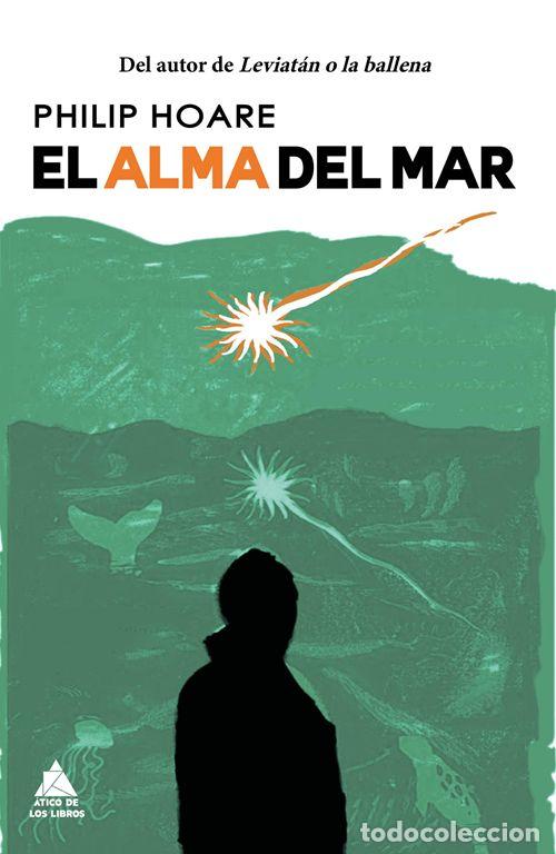 Libros de segunda mano: El alma del mar. - Hoare, Philip.