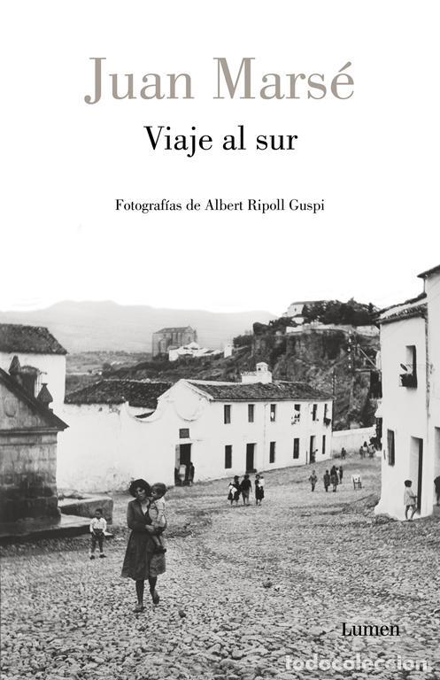 Libros de segunda mano: Viaje al sur. - Mars&eacute;, Juan.