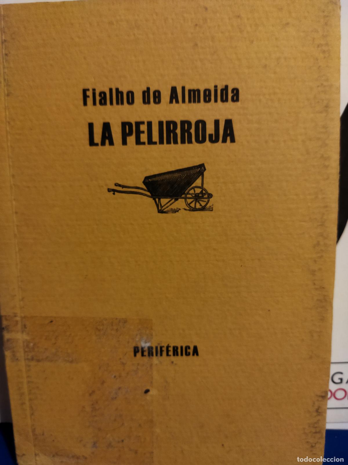 Libros de segunda mano: La Pelirroja Fialho de Almedia Perif&eacute;rica