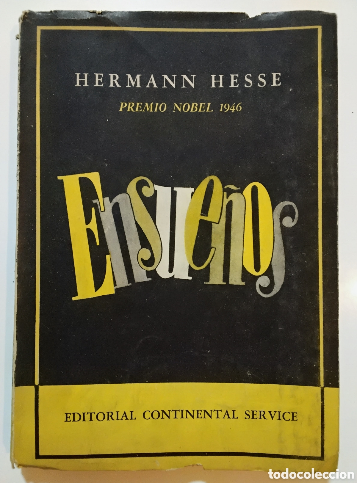 Libros de segunda mano: Hermann Hesse &ndash; Ensue&ntilde;os &ndash; Editorial Continental Service &ndash; 1953