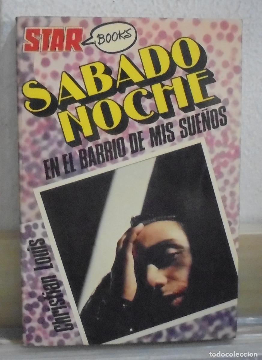 Libros de segunda mano: S&aacute;bado noche en el barrio de mis sue&ntilde;os. Christian Louis